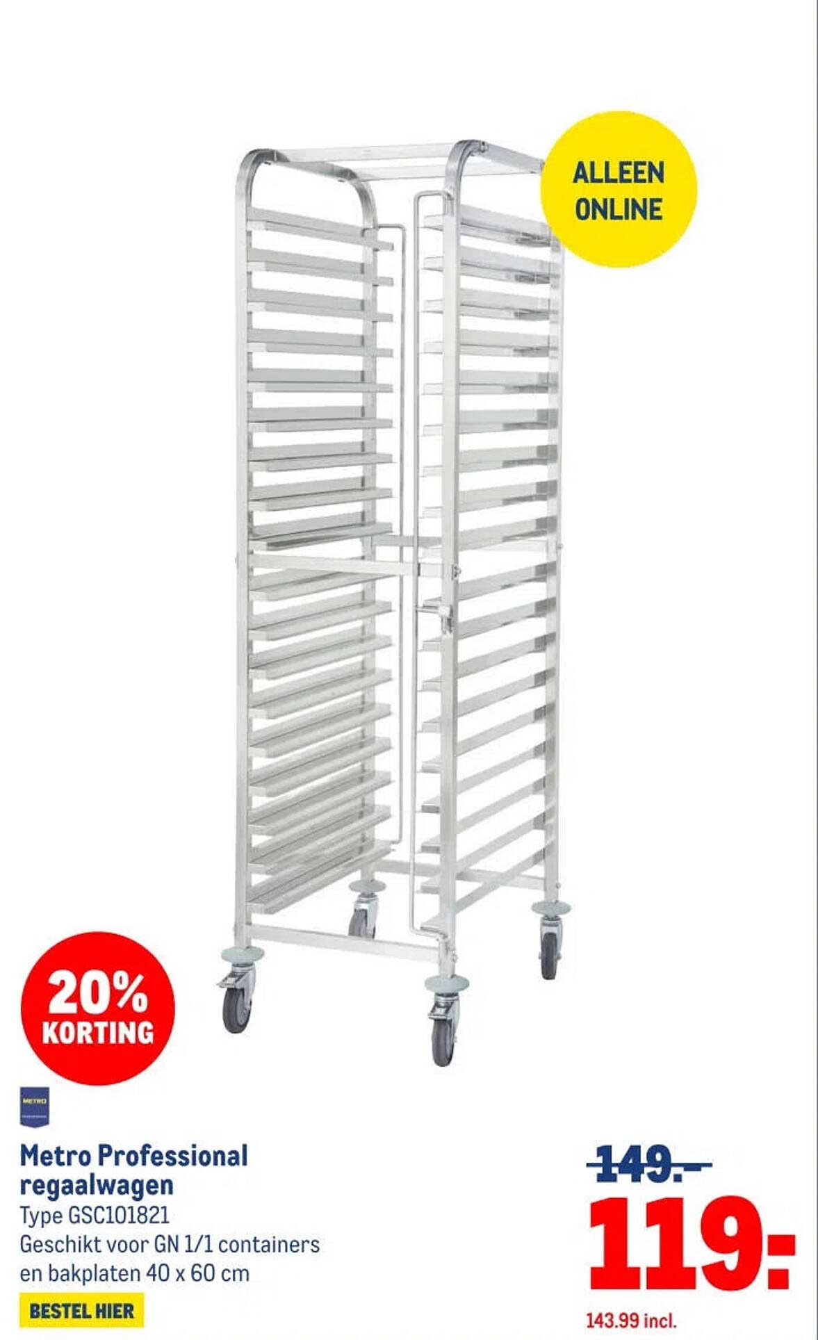 Metro Professional regaalwagen Type GSC101821 Geschikt voor GN 1/1 containers en bakplaten 40 x 60 cm