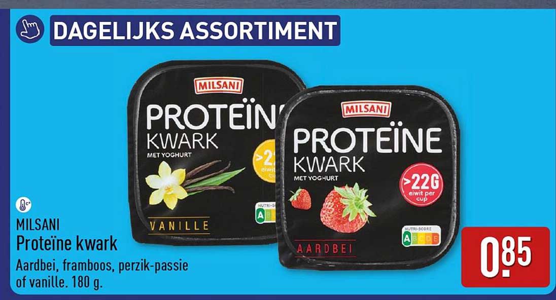 MILSANI Proteïne kwark Aardbei, framboos, perzik-passie of vanille. 180 g.
