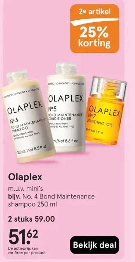 Olaplex m.u.v. mini’s bijv. No. 4 Bond Maintenance shampoo 250 ml 2e artikel 25% korting