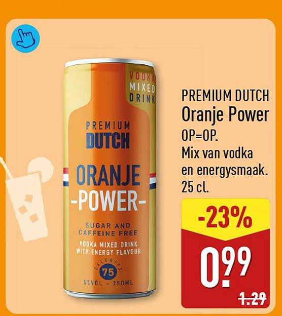 PREMIUM DUTCH Oranje Power OP=OP. Mix van vodka en energysmaak. 25 cl. -23%