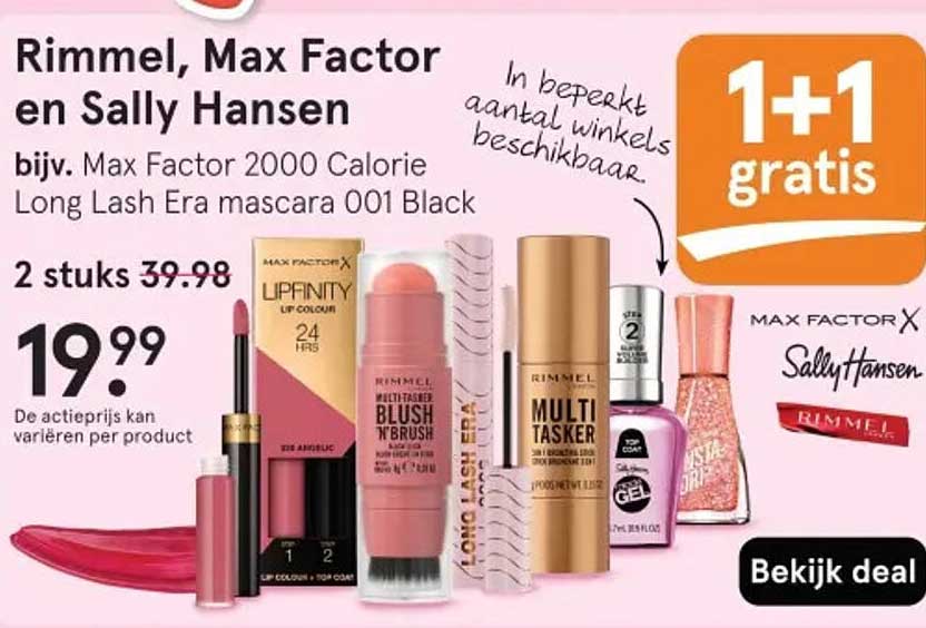Rimmel, Max Factor en Sally Hansen bijv. Max Factor 2000 Calorie Long Lash Era mascara 001 Black 1+1 gratis