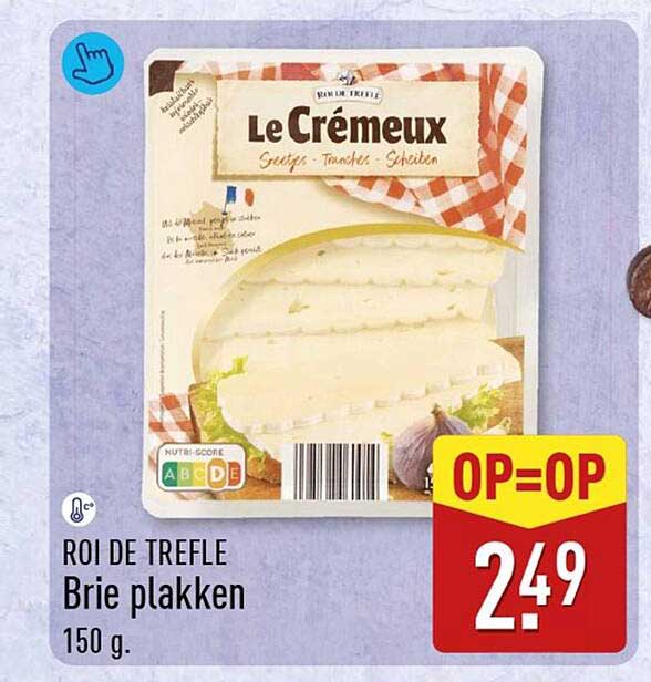 Roi de Trefle Brie plakken 150 g OP=OP