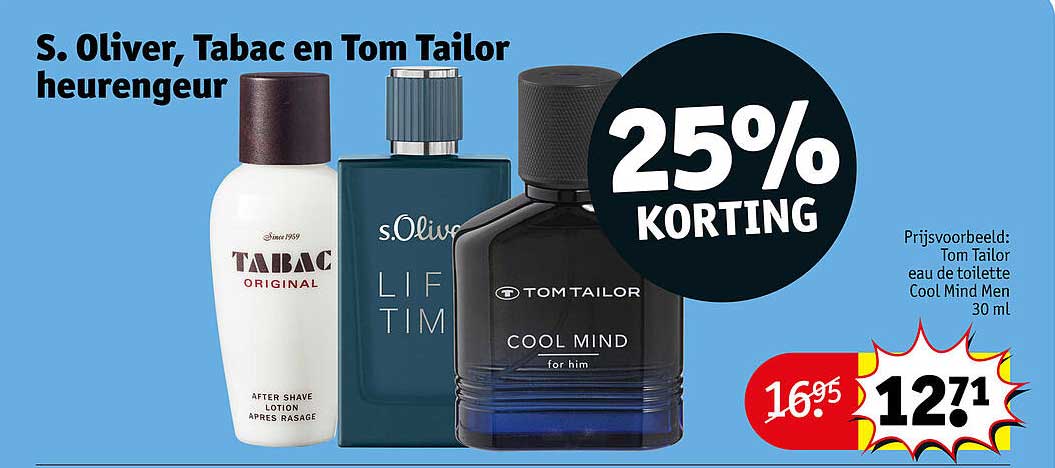 S. Oliver, Tabac en Tom Tailor heurengeur 25% KORTING