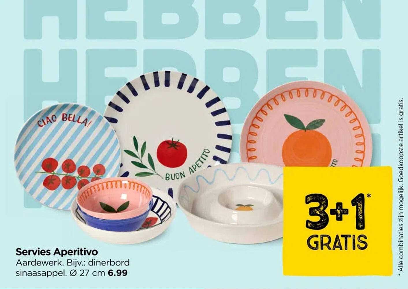 Servies Aperitivo 3+1 gratis
