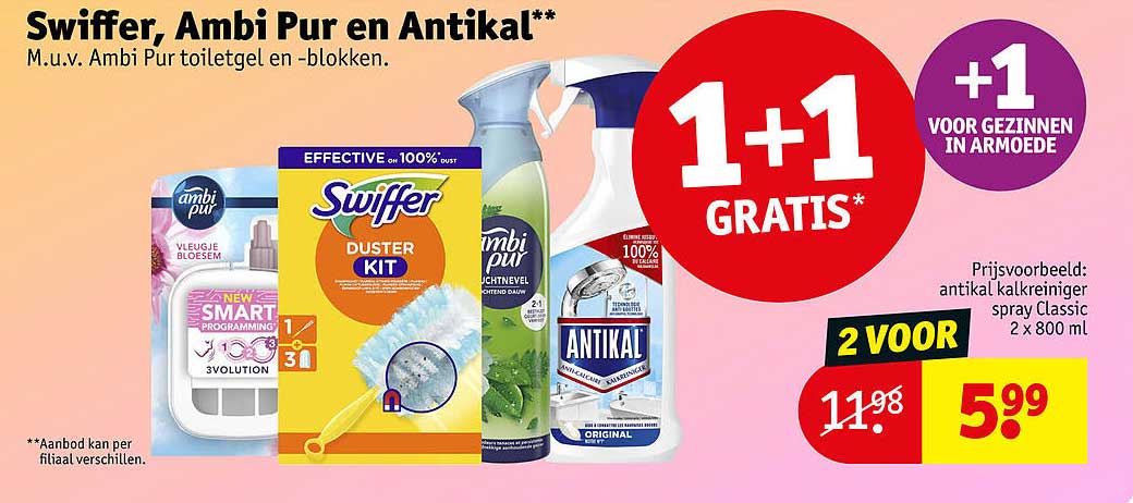 Swiffer, Ambi Pur en Antikal** 1+1 GRATIS*