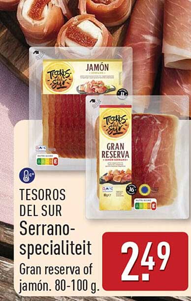 TESOROS DEL SUR Serrano-specialiteit Gran reserva of jamón. 80-100 g.