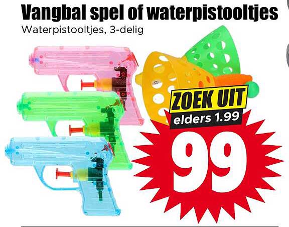 Vangbal spel of waterpistooltjes
Waterpistooltjes, 3-delig