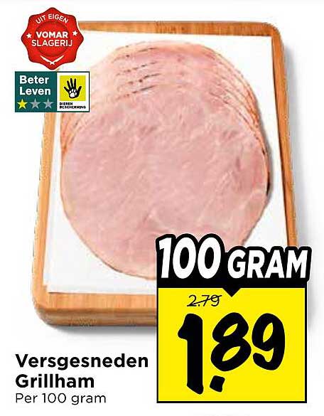 Versgesneden Grillham Per 100 gram