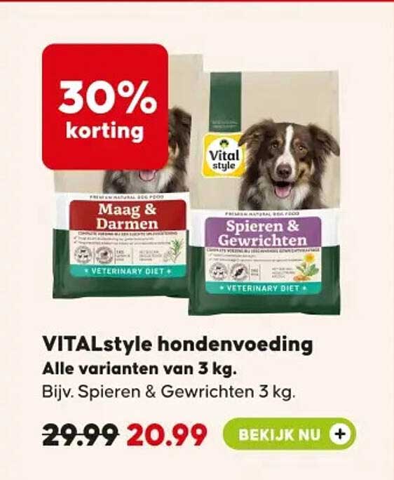 VITALstyle hondenvoeding Alle varianten van 3 kg. Bijv. Spieren & Gewrichten 3 kg. 30% korting