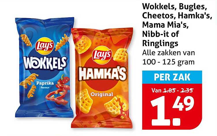 Wokkels, Bugles, Cheetos, Hamka's, Mama Mia's, Nibb-it of Ringlings Alle zakken van 100 - 125 gram PER ZAK
