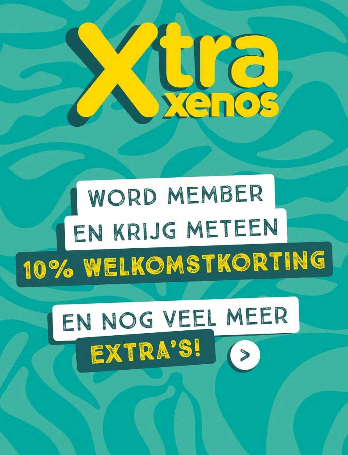 WORD MEMBER EN KRIJG METEEN 10% WELKOMSTKORTING EN NOG VEEL MEER EXTRA'S!