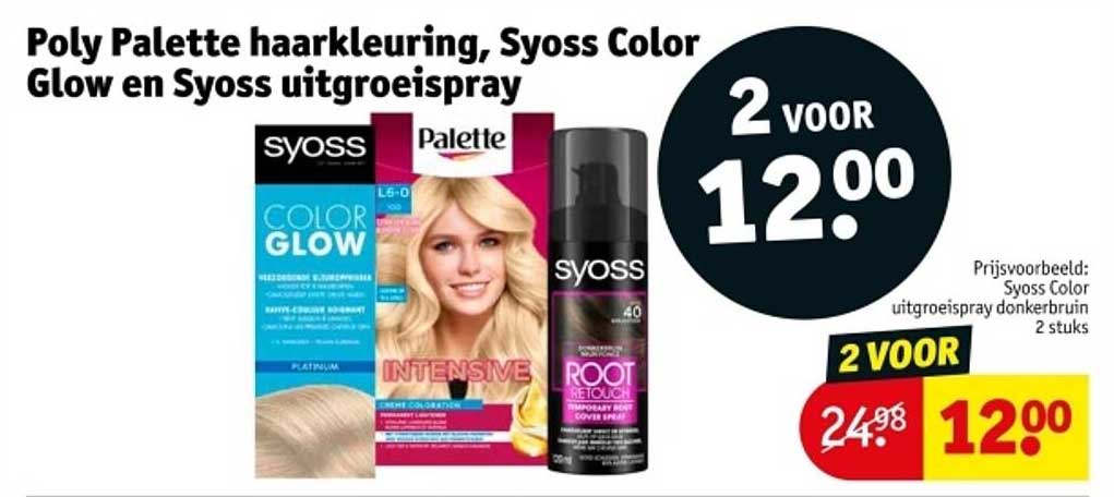 Poly Palette haarkleuring, Syoss Color Glow en Syoss uitgroeispray