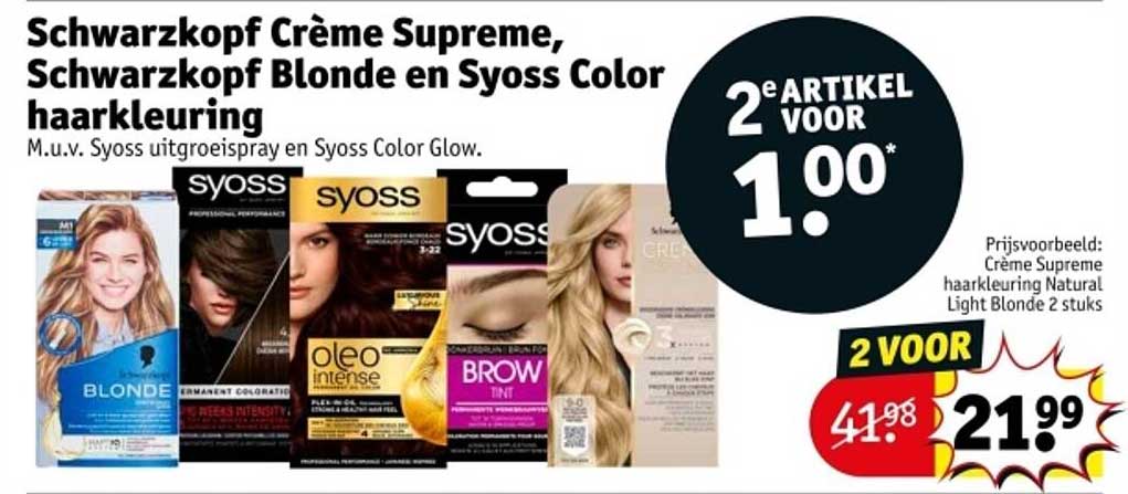 Schwarzkopf Crème Supreme, Schwarzkopf Blonde en Syoss Color haarkleuring