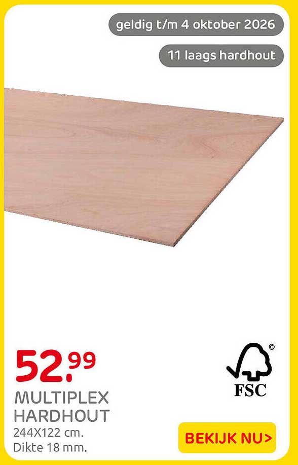 11 laags hardhout MULTIPLEX HARDHOUT 244X122 cm. Dikte 18 mm.