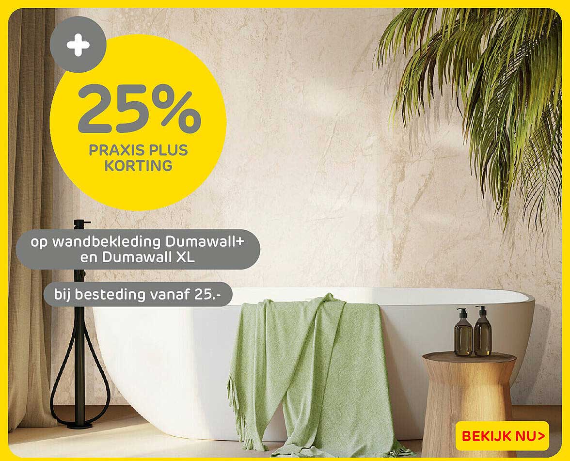 25% Praxis Plus korting op wandbekleding Dumawall+ en Dumawall XL bij besteding vanaf 25.-