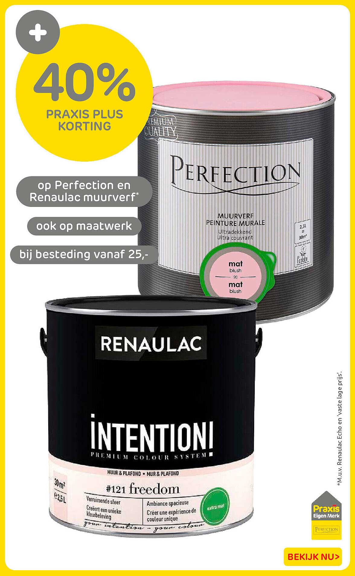 40% Praxis Plus korting op Perfection en Renaulac muurverf, ook op maatwerk, bij besteding vanaf 25,-