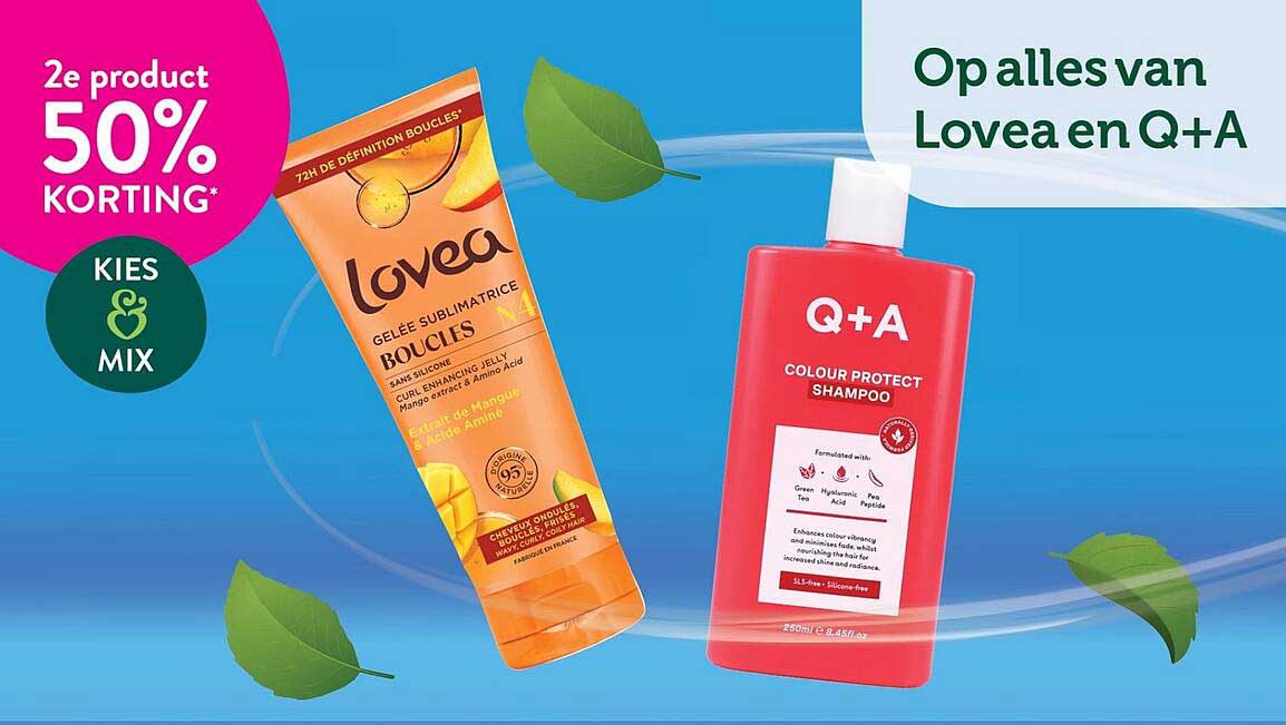 Op alles van Lovea en Q+A 2e product 50% KORTING*
