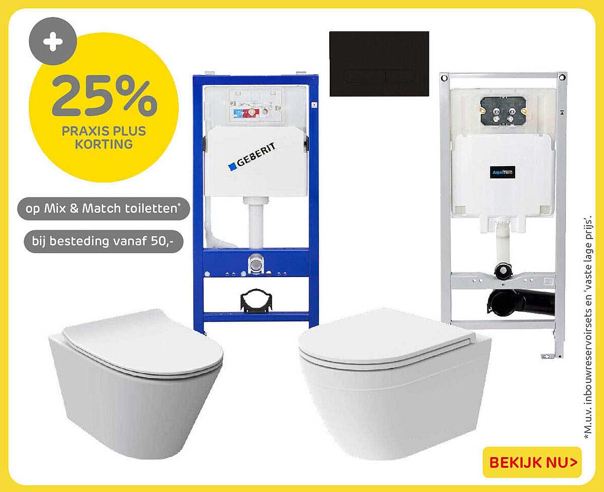 25% Praxis Plus korting op Mix & Match toiletten bij besteding vanaf 50,-