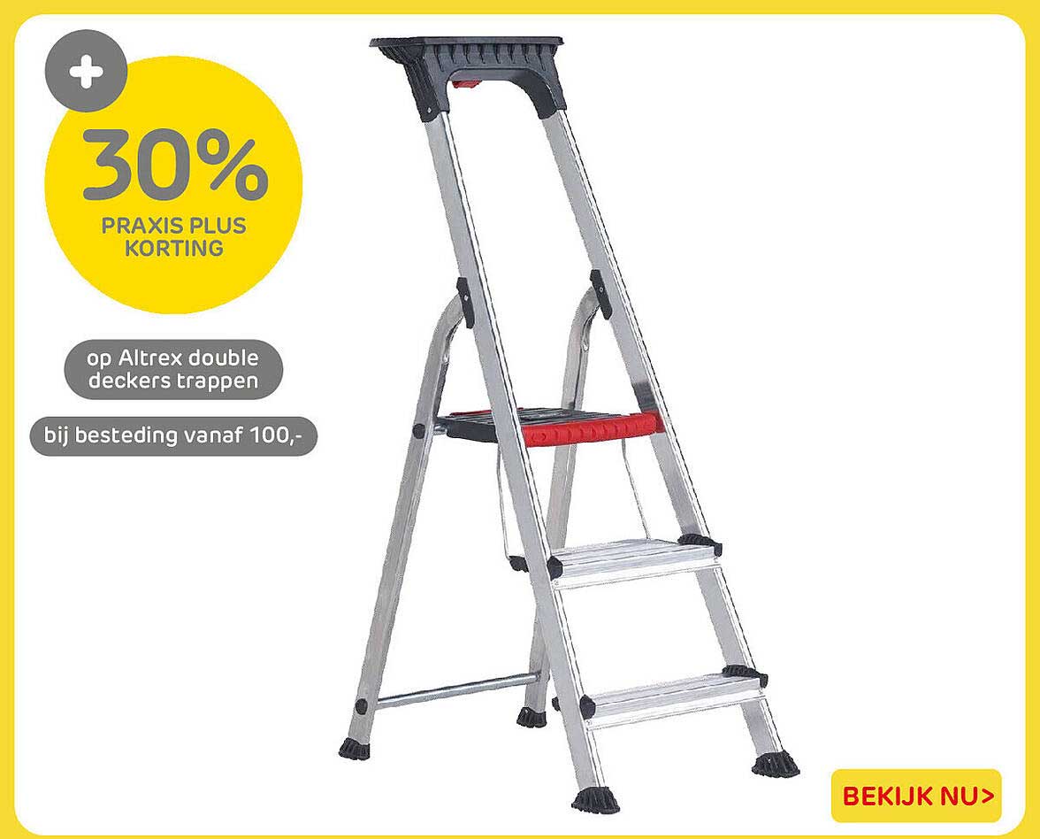30% Praxis Plus korting op Altrex double deckers trappen bij besteding vanaf 100,-