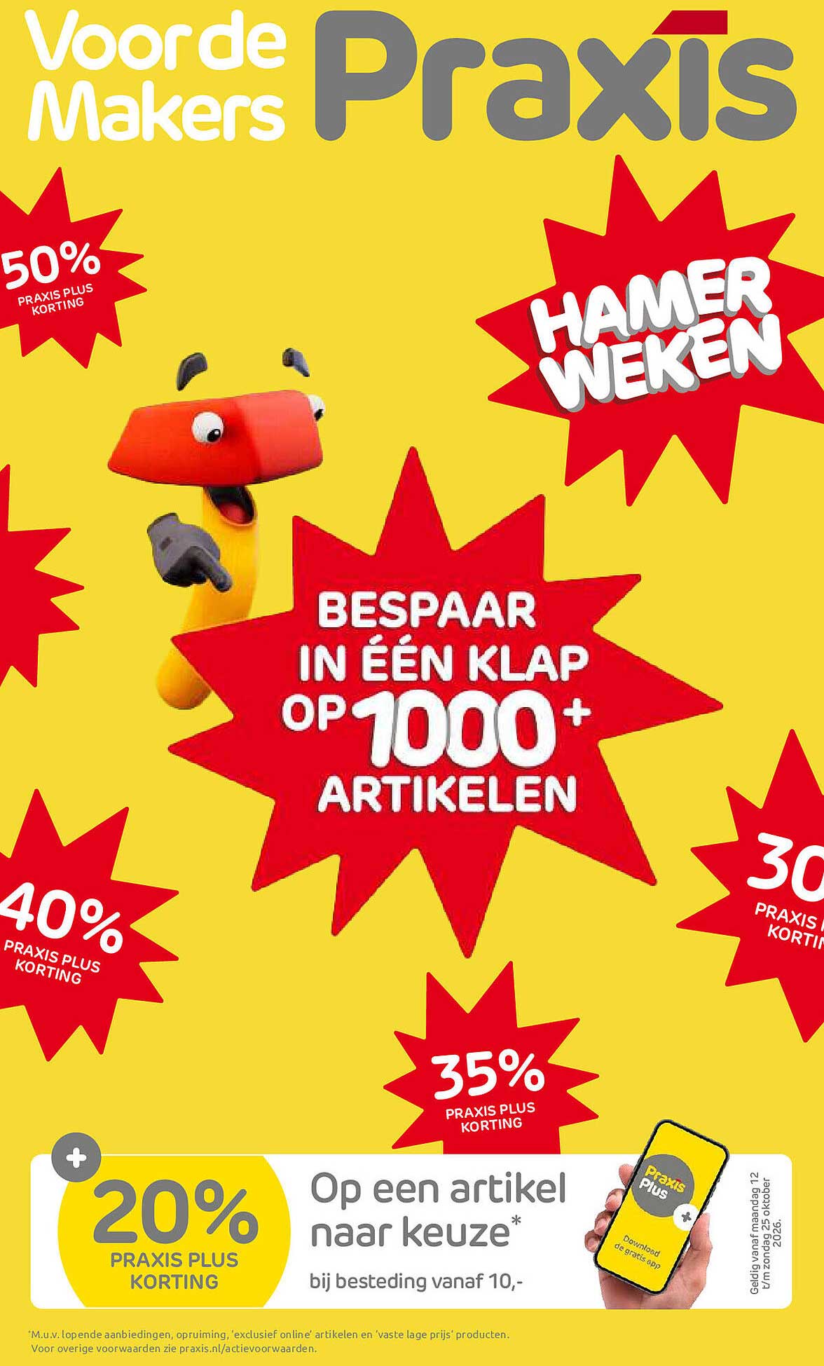 Op een artikel naar keuze* bij besteding vanaf 10,- 20% Praxis Plus korting