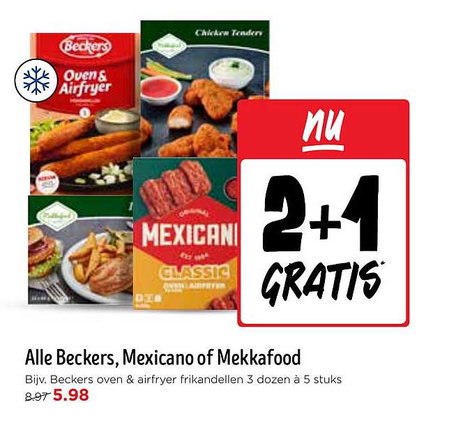Alle Beckers, Mexicano of Mekkafood, 2+1 Gratis