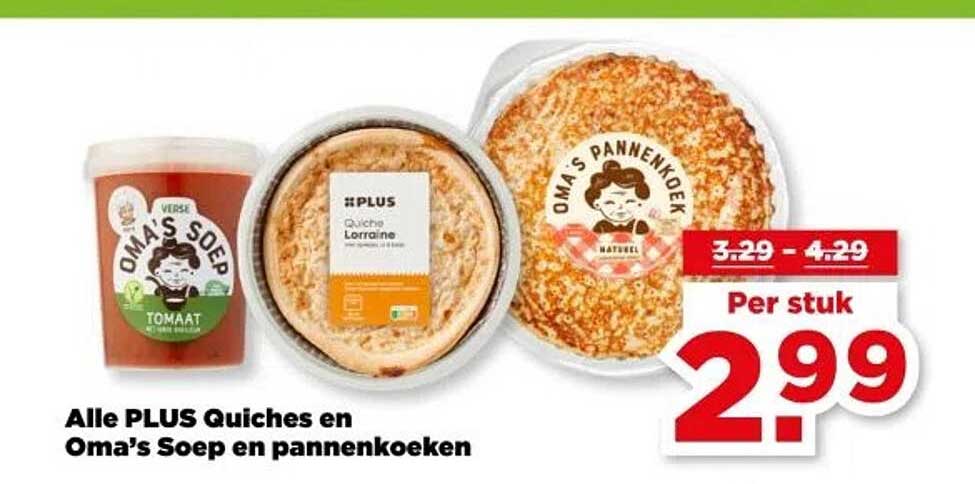 Alle PLUS Quiches en Oma’s Soep en pannenkoeken