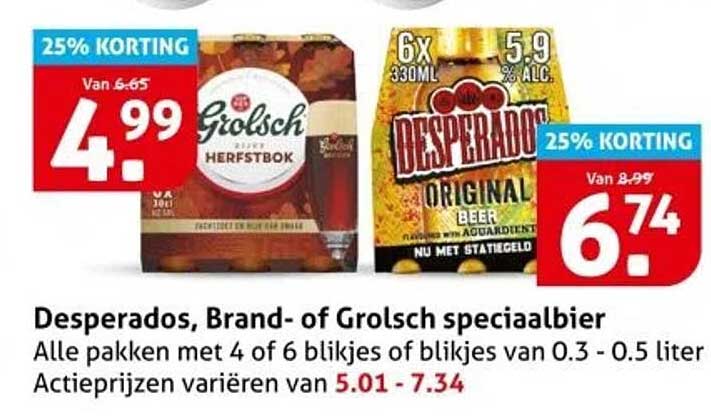 Desperados, Brand- of Grolsch speciaalbier