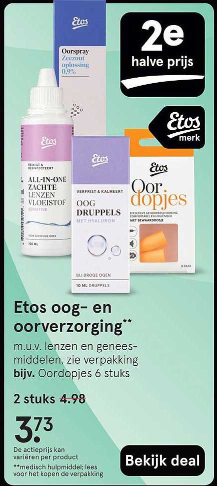 Etos oog- en oorverzorging** m.u.v. lenzen en geneesmiddelen, zie verpakking bijv. Oordopjes 6 stuks