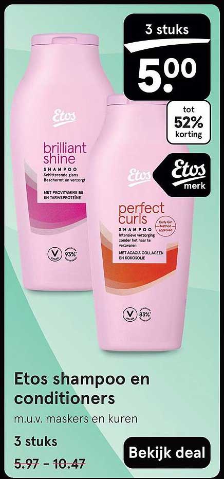 Etos shampoo en conditioners m.u.v. maskers en kuren