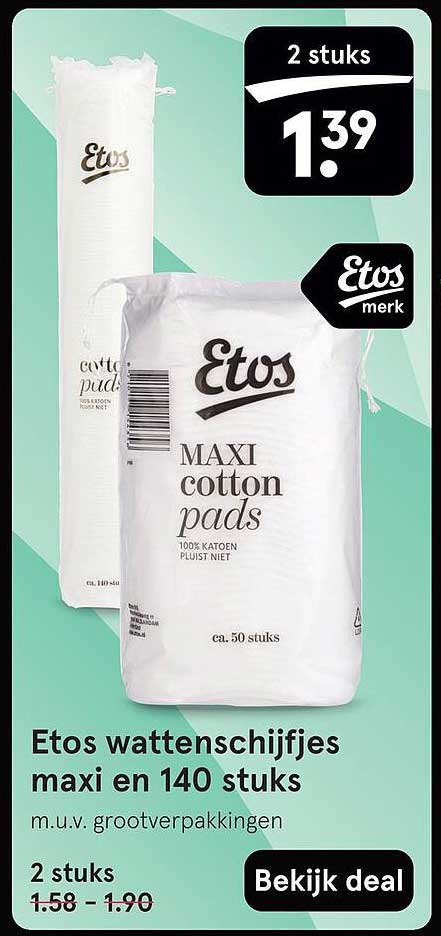 Etos wattenschijfjes maxi en 140 stuks