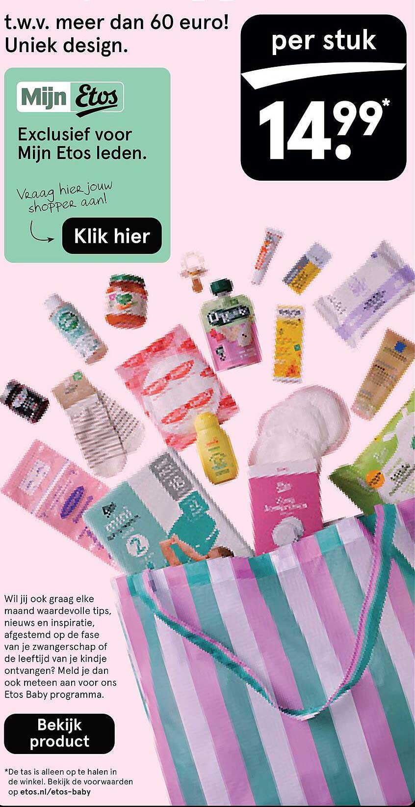 Exclusief voor Mijn Etos leden.