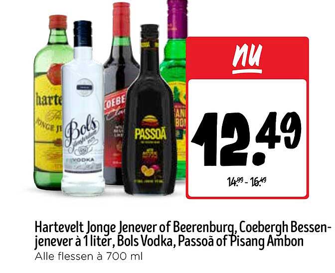 Hartevelt Jonge Jenever of Beerenburg, Coebergh Bessenjenever à 1 liter, Bols Vodka, Passoã of Pisang Ambon
