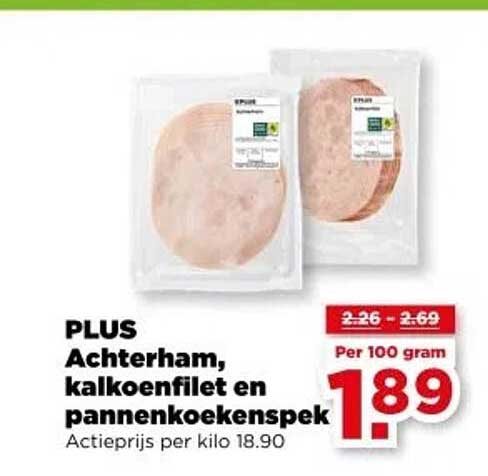 PLUS Achterham, kalkoenfilet en pannenkoekenspek