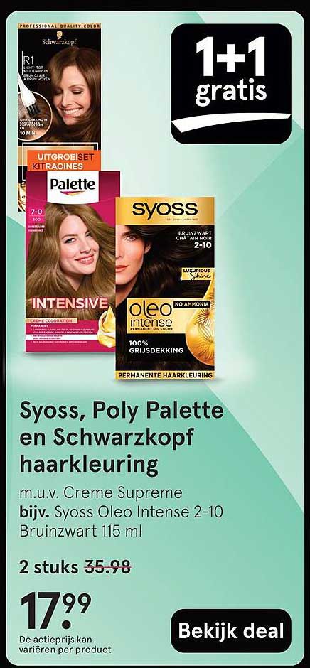 Syoss, Poly Palette en Schwarzkopf haarverf