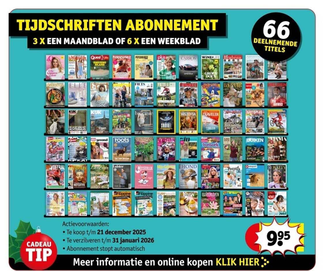 TIJDSCHRIFTEN ABONNEMENT 3 X EEN MAANDBLAD OF 6 X EEN WEEKBLAD