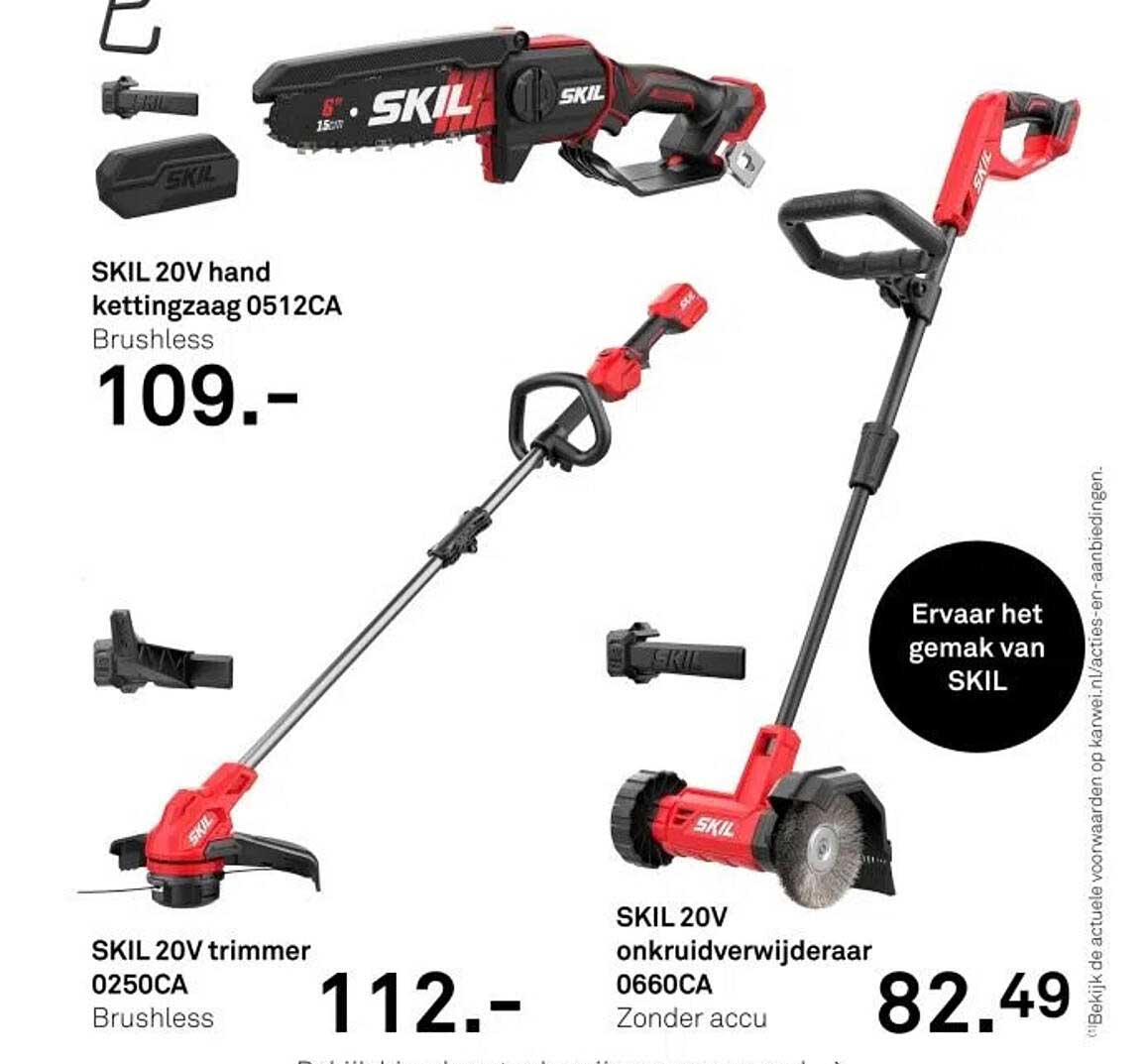 SKIL 20V hand kettingzaag 0512CA  
SKIL 20V trimmer 0250CA  
SKIL 20V onkruidverwijderaar 0660CA  