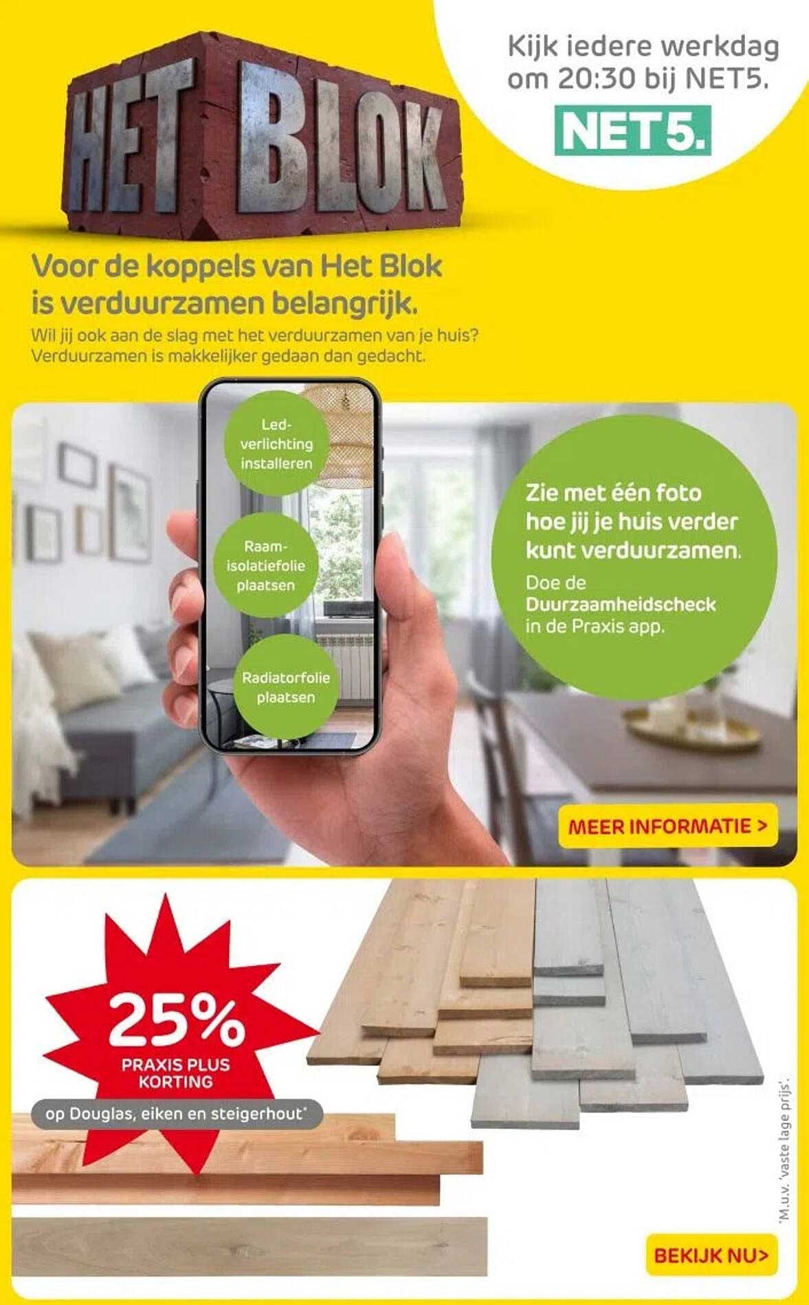 25% PRAKTIJS PLUS KORTING op Douglas, eiken en steigerhout