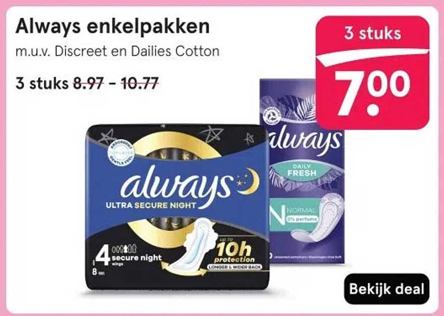 Always enkelpakken m.u.v. Discreet en Dailies Cotton