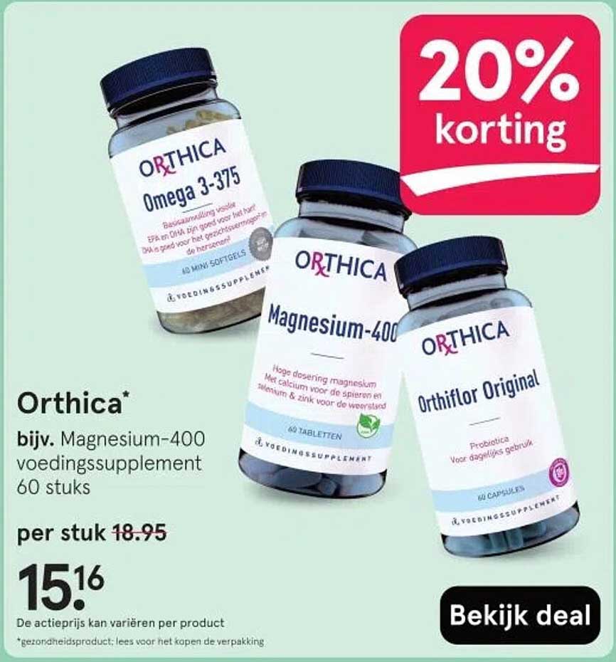 Orthica voedingssupplementen - 20% korting