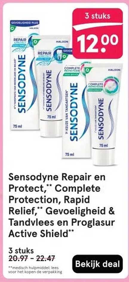 Sensodyne Repair en Protect,** Complete Protection, Rapid Relief,** Gevoeligheid & Tandvlees en Proglasur Active Shield**