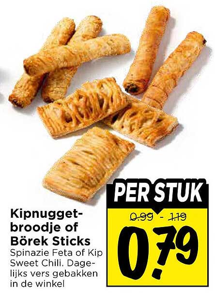 Kipnugget-broodje of Börek Sticks Spinazie Feta of Kip Sweet Chili. Dagelijks vers gebakken in de winkel PER STUK