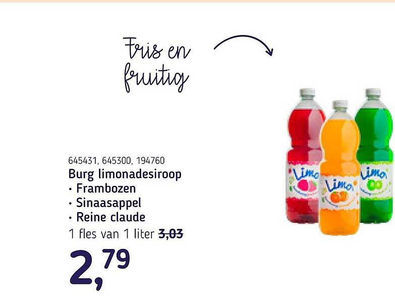 Burg limonadesiroop • Frambozen • Sinaasappel • Reine claude