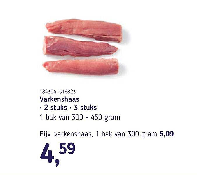 Varkenshaas • 2 stuks • 3 stuks