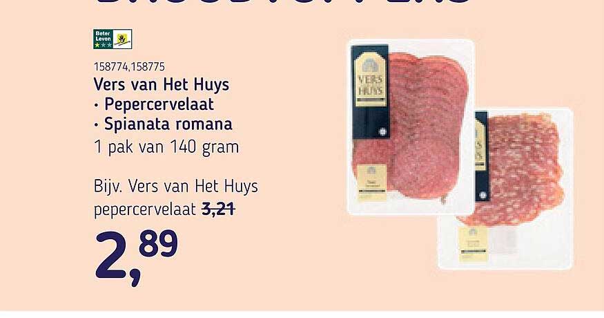 Vers van Het Huys • Pepercervelaat • Spianata romana