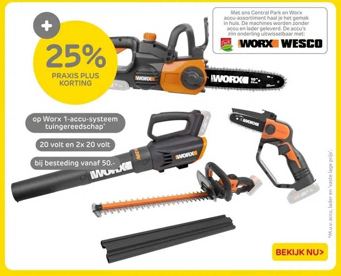 25% PRAKTIJS PLUS KORTING op Worx 1-accu-systeem tuingereedschap