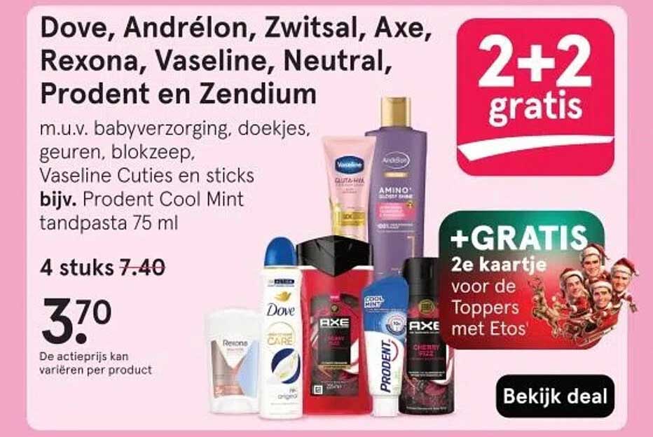 Dove, Andrélon, Zwitsal, Axe, Rexona, Vaseline, Neutral, Prodent en Zendium 2+2 gratis