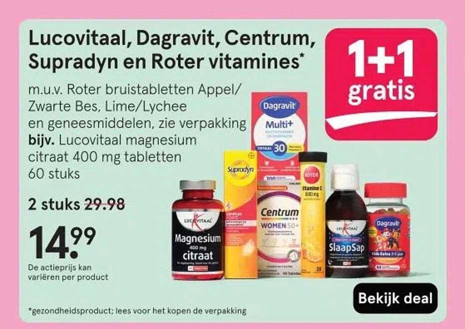Lucovitaal, Dagravit, Centrum, Supradyn en Roter vitamines* 1+1 gratis
