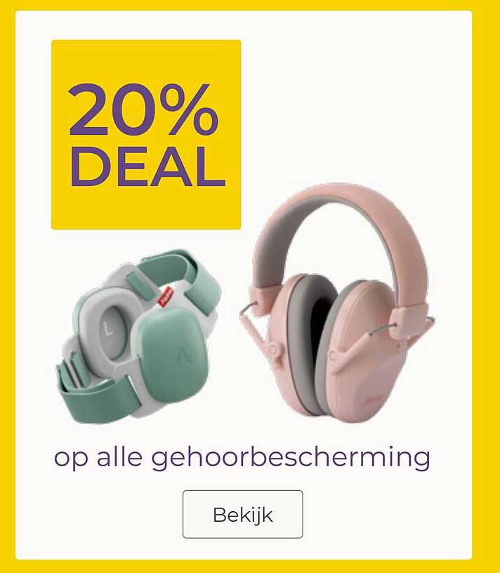 20% DEAL op alle gehoorbescherming