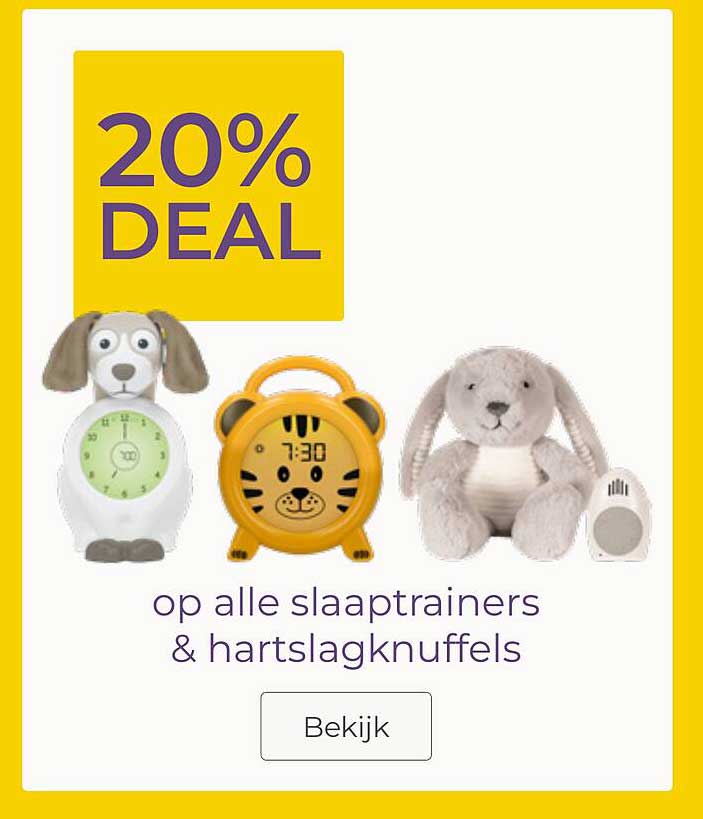 20% DEAL op alle slaaptrainers & hartslagknuffels