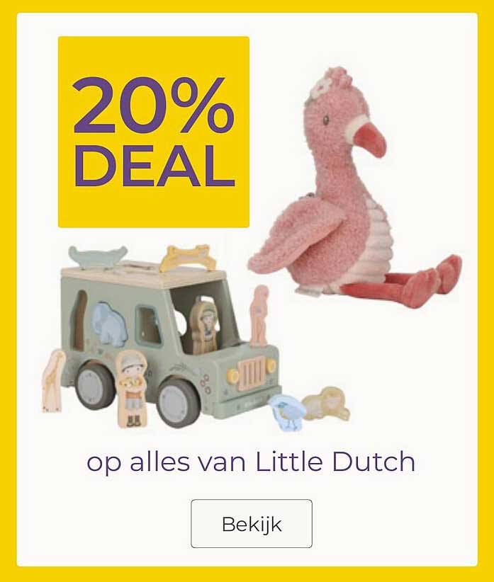 20% DEAL op alles van Little Dutch